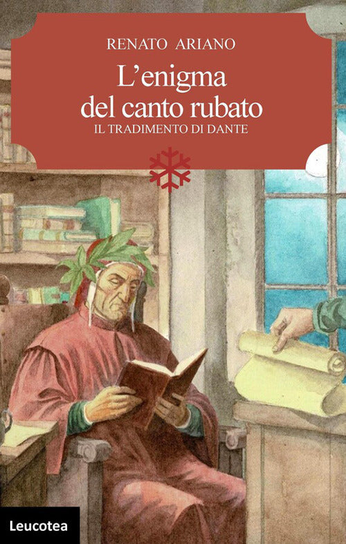L'enigma del canto rubato. Il tradimento di Dante