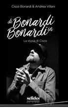 Di Bonardi in Bonardi. La storia di Cisco