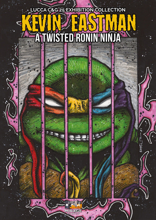 Kevin Eastman: A twisted ronin ninja