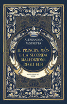 Il principe Mis e la seconda maledizione degli Elfi