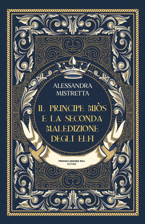 Il principe Mis e la seconda maledizione degli Elfi