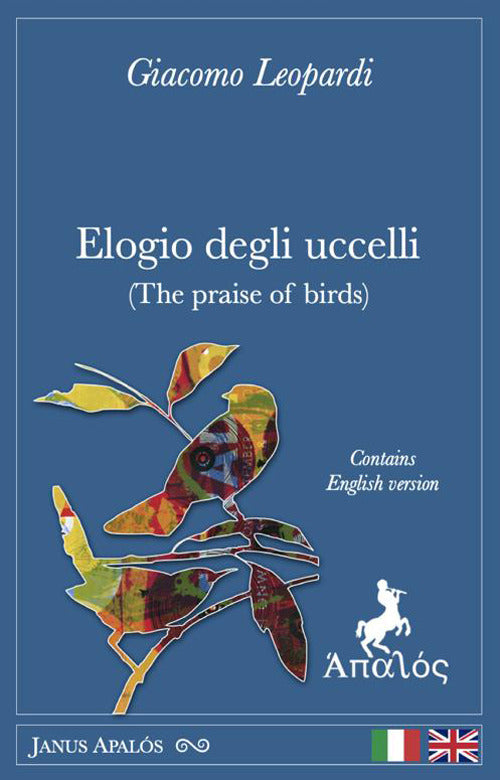 Elogio degli uccelli. Ediz. italiana e inglese