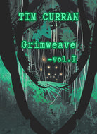 Grimweave. Vol. 1