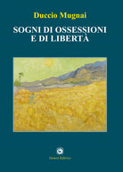 Sogni di ossessioni e di libert