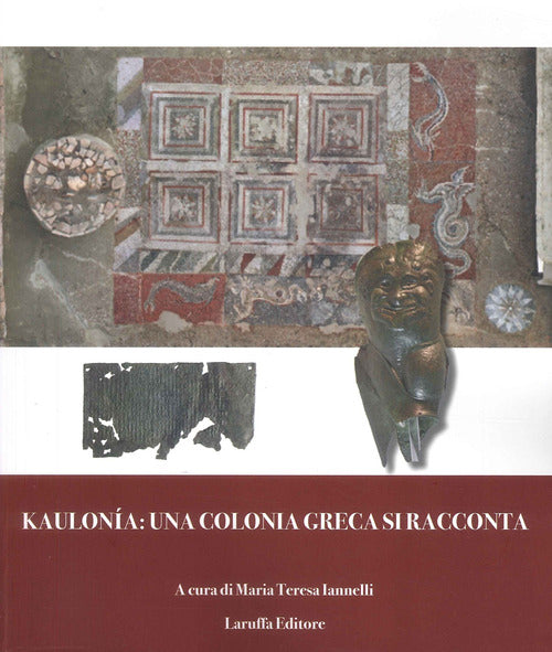Kaulona: una colonia greca si racconta