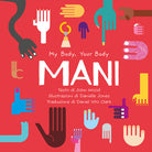 Mani. My Body, Your Body Series