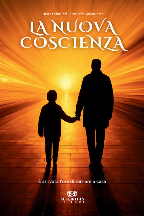La nuova coscienza. arrivata l'ora di tornare a casa