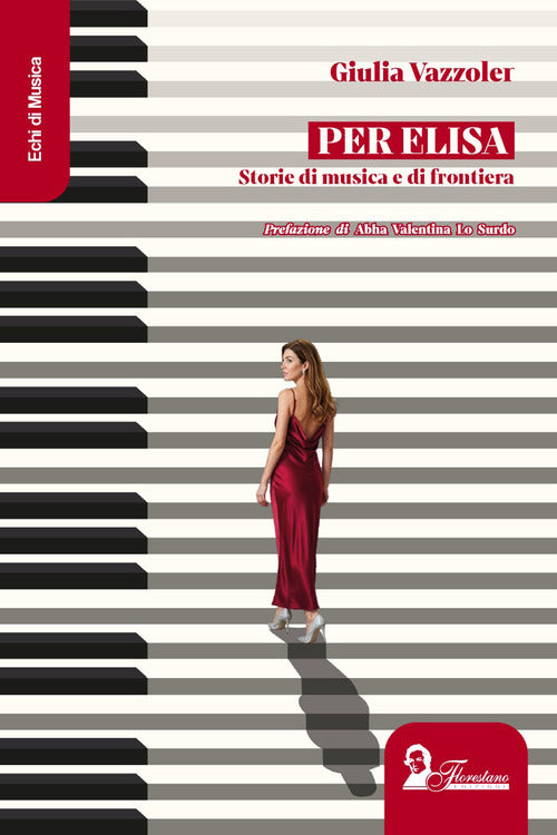 Per Elisa. Storie di musica e di frontiera