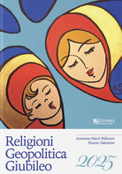 Religioni Geopolitica Giubileo 2025