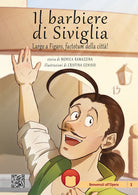 Il barbiere di Siviglia. Largo a Figaro, factotum della citt!
