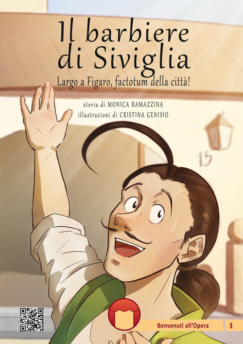 Il barbiere di Siviglia. Largo a Figaro, factotum della citt!