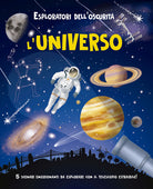 Esploratori dell'oscurit. L'universo