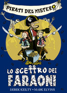Pirati del mistero. Vol. 1: Lo scettro dei faraoni