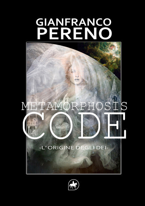 Metamorphosis code. L'origine degli di