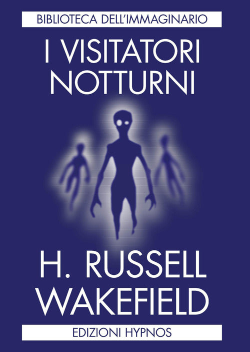 I visitatori notturni