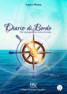 Diario di bordo. Per naviganti in cerca di rotta