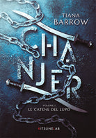 Chanjer. Vol. 1: Le catene del lupo