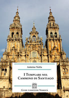 I templari nel cammino di Santiago