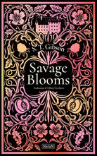 Savage Blooms