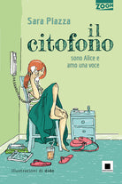 Il citofono (sono Alice e amo una voce)