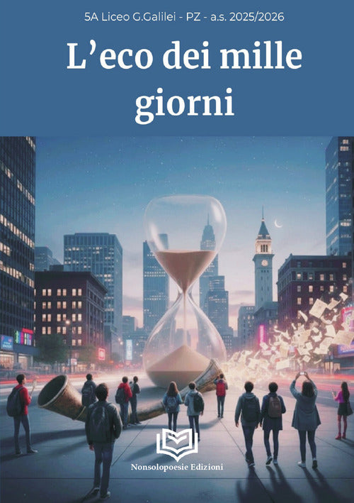 L'eco dei mille giorni