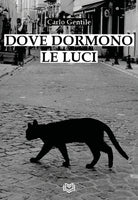 Dove dormono le luci