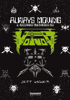 Always moving. Il bizzarro multiverso dei Voivod