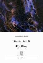 Siamo piccoli Big Bang