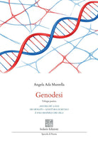 Genodesi. Trilogia poetica. Ancora più a sud-Dio murato. Quest'ora di secolo-È solo materia che urla