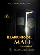 Il labirinto del male. Riti e inganni
