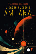 Il sacro nucleo di Amtara