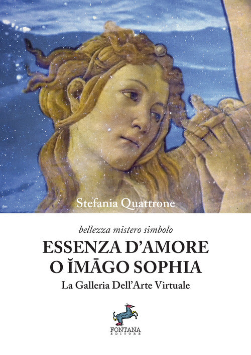Essenza d'amore o Imāgo Sophia. La galleria dell'arte virtuale