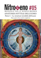 Nitrogeno. Vol. 5.1: Le strutture invisibili dell’essere