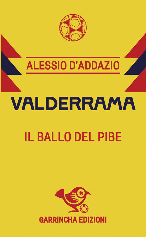 Valderrama. Il ballo del pibe
