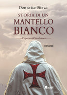 Storia di un mantello bianco. L'epopea di Nicodemo