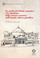 Lo studio del diritto canonico e il contributo della scienza canonica nell’attuale cultura giuridica