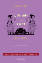 L'Oriente in scena. Scritti teatrali: «Il Diadestè» e «Avatar»