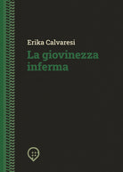 La giovinezza inferma