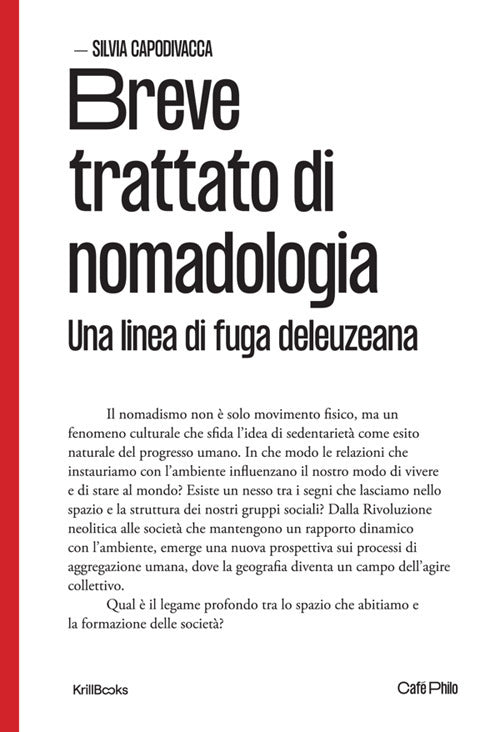 Breve trattato di nomadologia. Una linea di fuga deleuziana