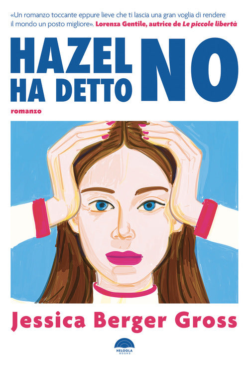 Hazel ha detto no