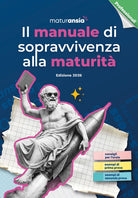 Il manuale di sopravvivenza alla Maturità 2026. Edizione professionali