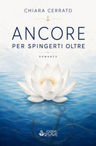 Ancore per spingerti oltre. Il coraggio di ri-conoscersi