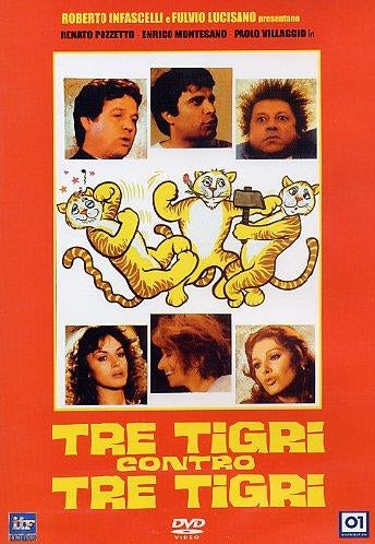 Tre Tigri Contro Tre Tigri