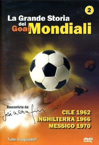 Grande Storia Dei Goal Mondiali (La) #02 (1962-70)