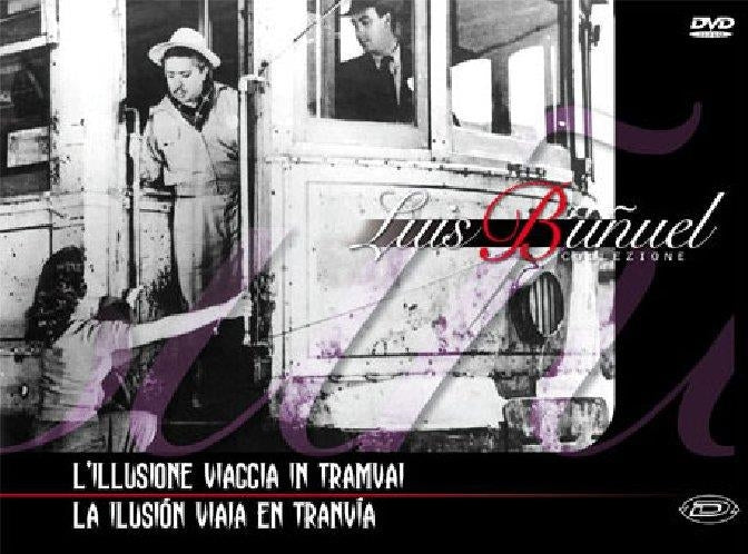 Illusione Viaggia In Tranvai (L') - La Ilusion Viaja En Tranvia