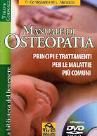 Riccardo Contigliani / Marasco Marcello - Manuale Di Osteopatia. Principi E Trattamenti Per Le Malattie Piu Comuni. Con DVD