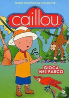 Caillou - Gioca Nel Parco