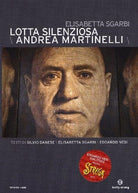 Lotta Silenziosa - Andrea Martinelli