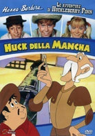 Avventure Di Huckleberry Finn (Le) - Huck Della Mancha (Ed. Limitata)