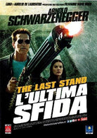 Last Stand (The) - L'Ultima Sfida